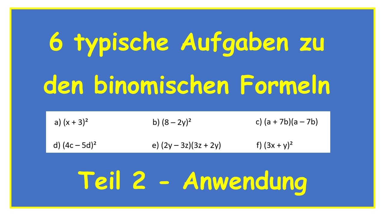 Aufgaben Zu Binomischen Formeln Mit Lösungen www.youtube.com