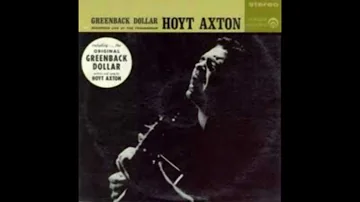 Hoyt Axton Greenback Dollar with banjo accompaniment