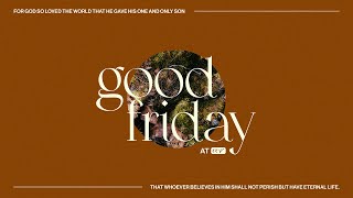 Good Friday at CCV Full Experience by CCV (Christ's Church of the Valley) 697 views 1 month ago 1 hour, 6 minutes