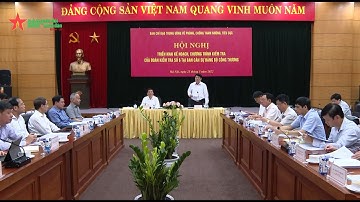 Đoàn kiểm tra BCĐ Trung ương về phòng chống tham nhũng, tiêu cực làm việc tại Bộ Công thương
