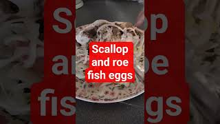 scallop and roe fish eggs and chicken lamb