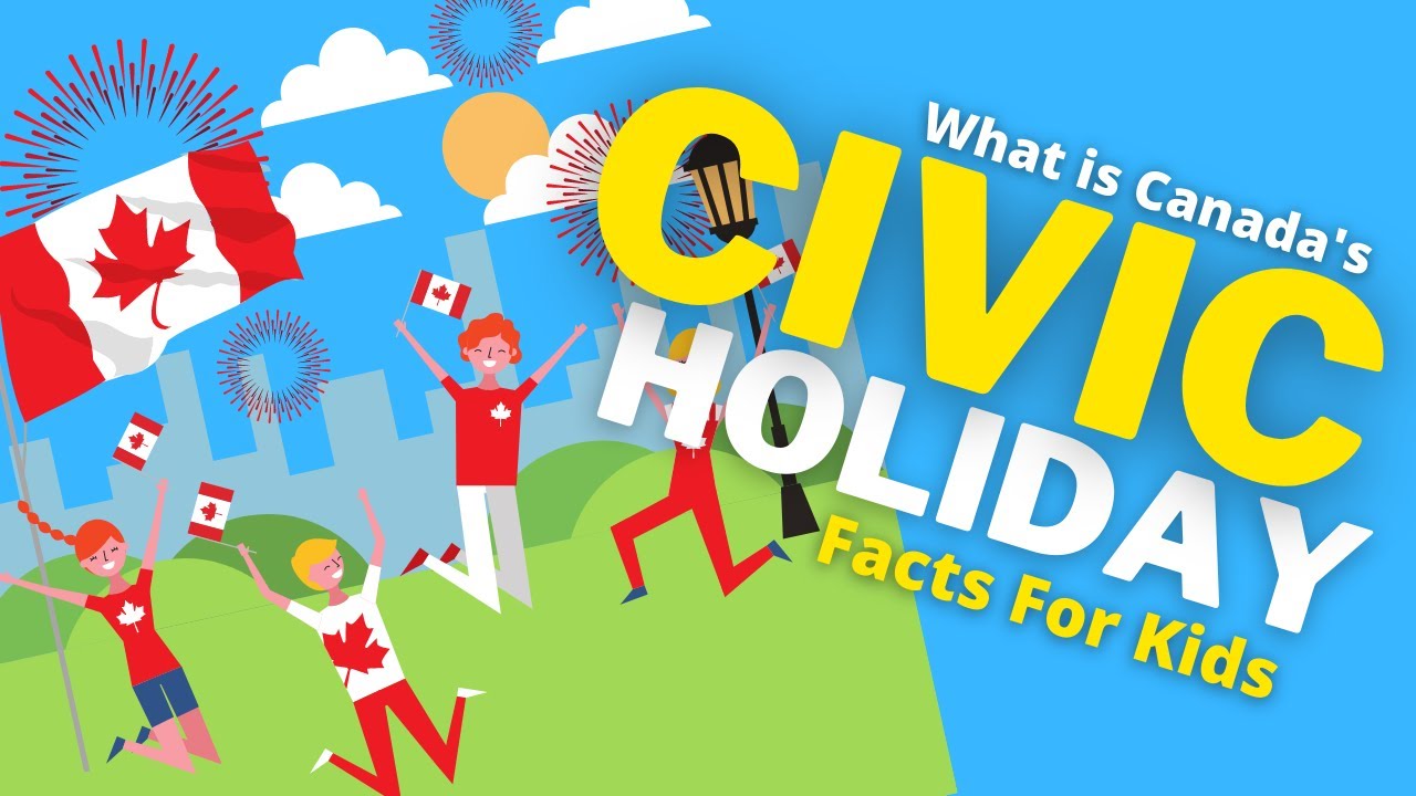 Civic Holiday Civic Holiday For Kids What Is Civic Holiday In