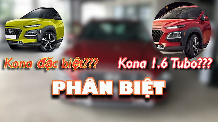 Đánh giá các phiên bản xe hyundai kona năm 2024