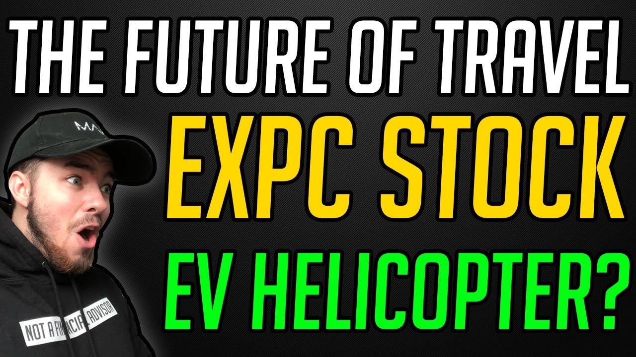 EXPC STOCK ANALYSIS - HELICOPTER STOCK?! BLADE STOCK ANALYSIS!