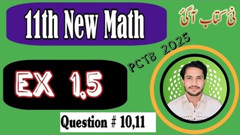 11th class math new book 2025 pctb || Exercise 1.5 q#10,11 || Complex Numbers