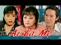 Cai Luong Ai La Me (Huong Lan, Vu Linh, Phuong Hong Thuy)