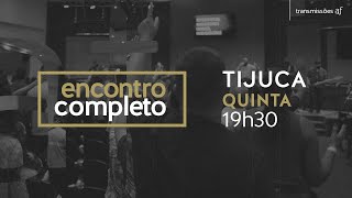 AF Tijuca • 02 Mai | 19h30 • Pr. Carlinhos