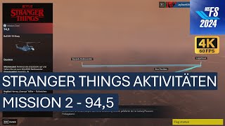 Stranger Things - Mission 2 - 94.5 | MSFS 2024