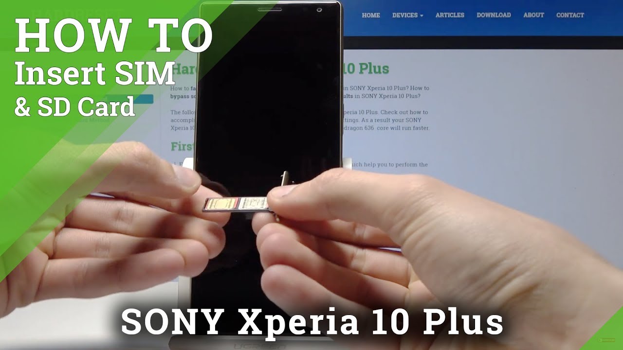 Insert Sim And Sd In Sony Xperia 10 Plus Set Up Nano Sim And