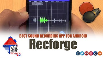 Best Sound recording app for Android | Recforge | Technical Zone