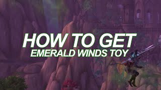 How to Get the Emerald Winds Toy