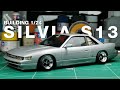 Build 1/24 Tamiya Nissan Silvia S13 - Old School