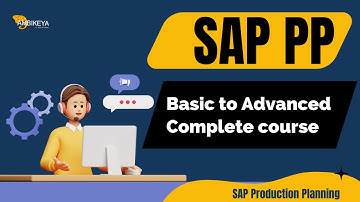 SAP PP (Production Planning) Basic to Advanced Complete course || Best SAP Training || Ambikeya