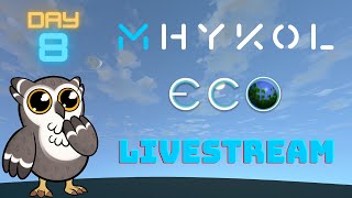 Eco with Twitch subs - Day 8