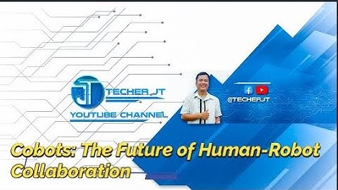 Cobots: The Future of Human Robot Collaboration