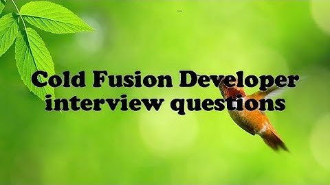 Cold Fusion Developer interview questions