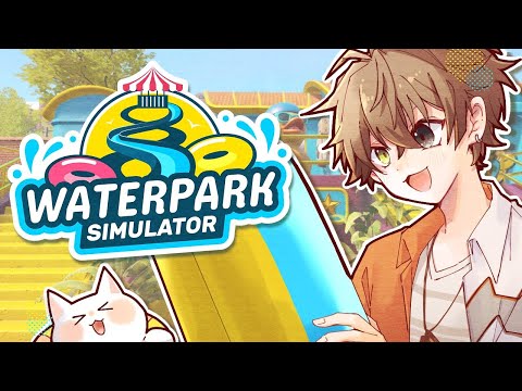 WELCOME TO DANGER PARK!!! wait, what... 【 WATERPARK SIMULATOR 】 【 NIJISANJI EN | Alban Knox 】 video thumb