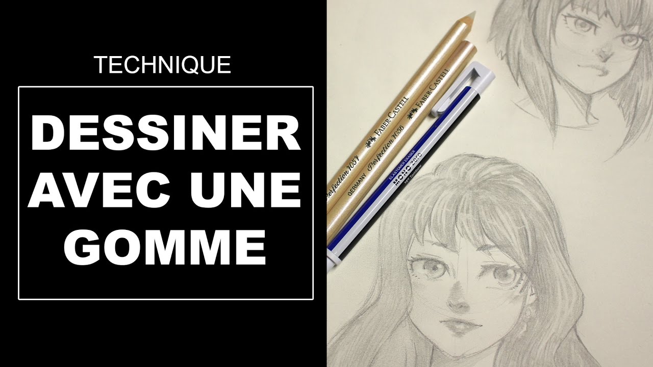 Technique de dessin: Dessiner avec une gomme