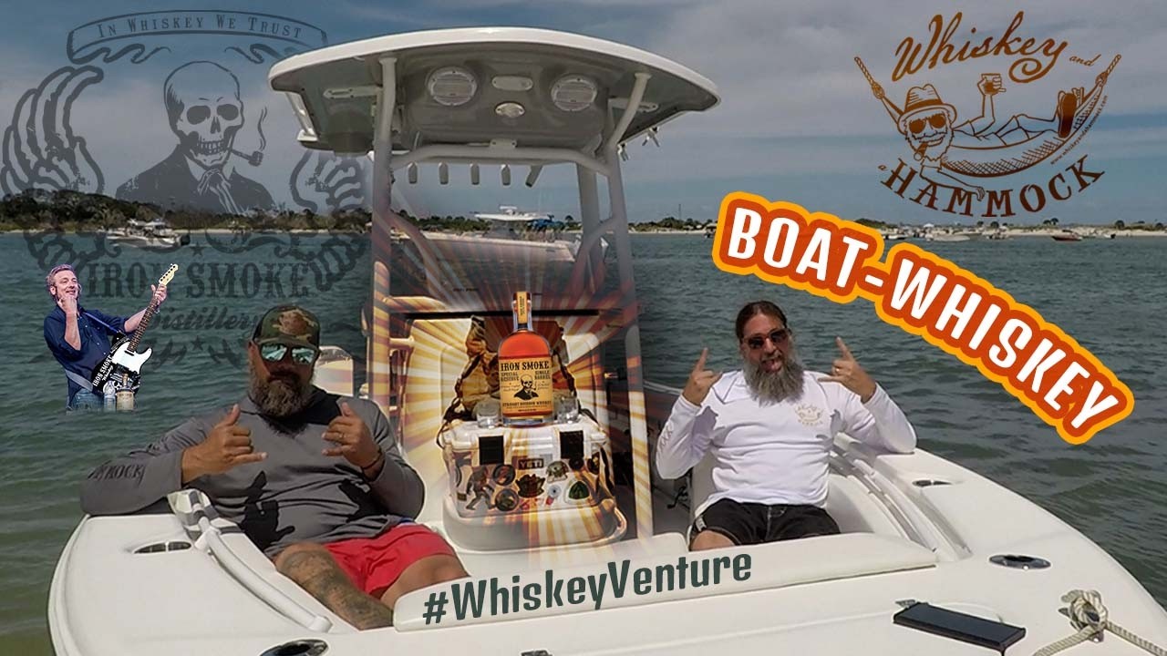 Boating with Iron Smoke WhiskeyVenture