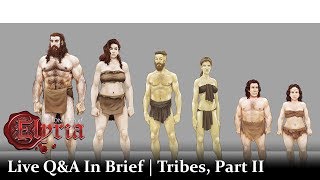 Chronicles of Elyria Q&A | Tribes, Part II | In Brief