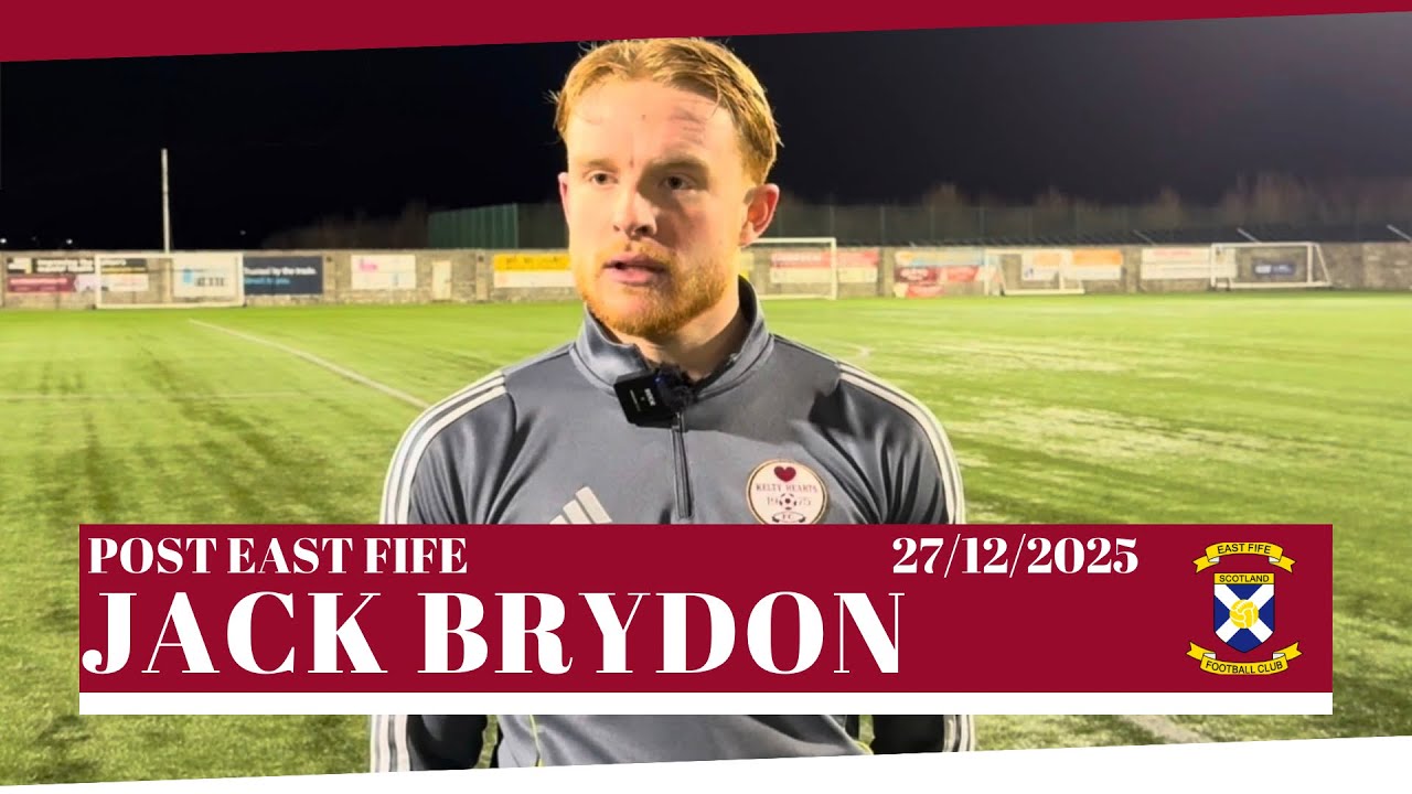 Jack Brydon - Post East Fife 27/12/2025