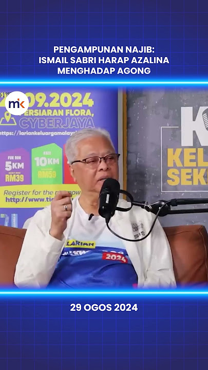 Pengampunan Najib: Ismail Sabri harap Azalina menghadap Agong