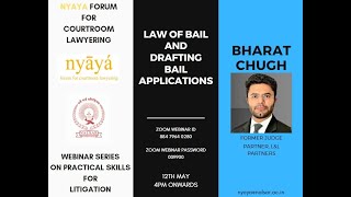 Law of Bail & Drafting Bail Applications | Mr Bharat Chugh (Former Judge; Partner, L&L)| Nyaya Forum