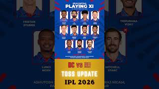 DC vs RR | Toss Update, Playing XI | Arun Jaitley Stadium | IPL 2026 | CricPaaji | Delhi Capitals