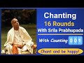Srila prabhupada chanting japa 16 rounds  prabhupada japa with counting
