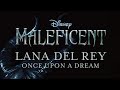 Video Once Upon A Dream Lana Del Rey