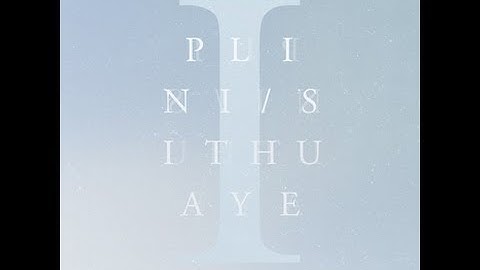 Plini/Sithu Aye - 