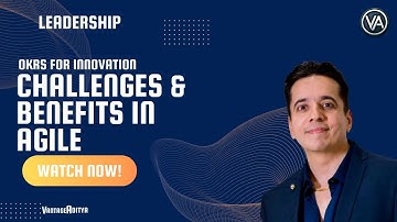 OKRs for Innovation Management in Agile: Challenges & Benefits Explained