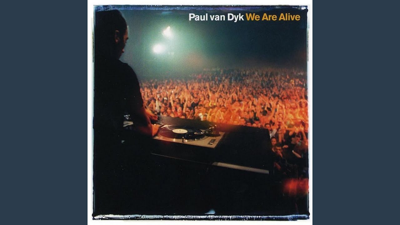 廃盤 名曲ヴォーカルトランス Paul van Dyk We Are Alive We Are Alive (Vandit Vocal Mix) - YouTube