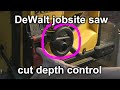 DeWalt job-site Table Saw Depth of Cut Control