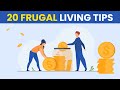 20 Frugal living tips to save a tone of money