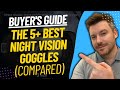 TOP 5 Best Night Vision Goggles - Best Night Vision Goggles And Binoculars Review (2024)