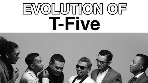 Evolution of T-Five | (2001-2022)