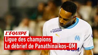 Panathinaïkos 1-0 OM : Le débrief du match aller de tour préliminaire à la Ligue des champions