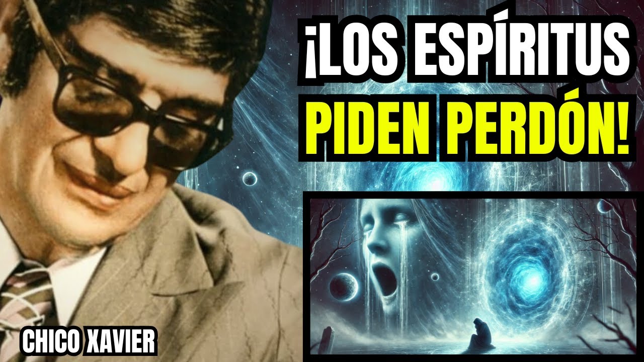 Reencarnación | Historias Reales De Espíritus Que Regresaron A Pedir Perdón | Chico Xavier
