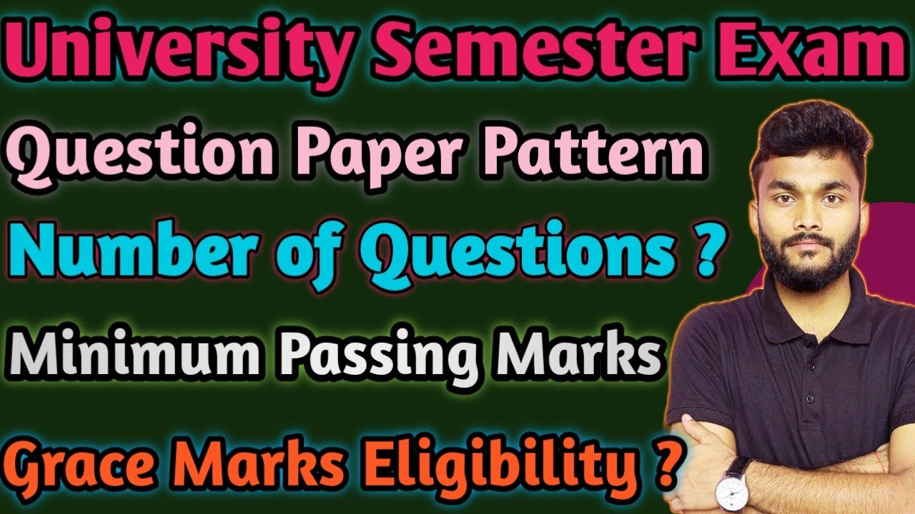 University Semester Exam Question Paper Pattern ! Marks Distribution BEU Patna | Passing Marks BEU