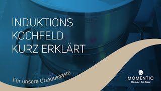 Kurzanleitung Zum Induktions-Kochfeld - Für Unsere Urlaubsgäste Von Momentic