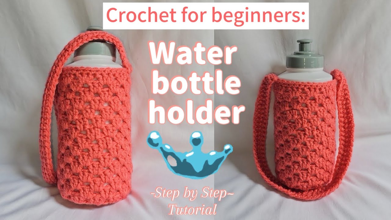 How to crochet a water bottle holder| Step by step tutorial|| Crochet ...