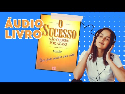 O Sucesso não