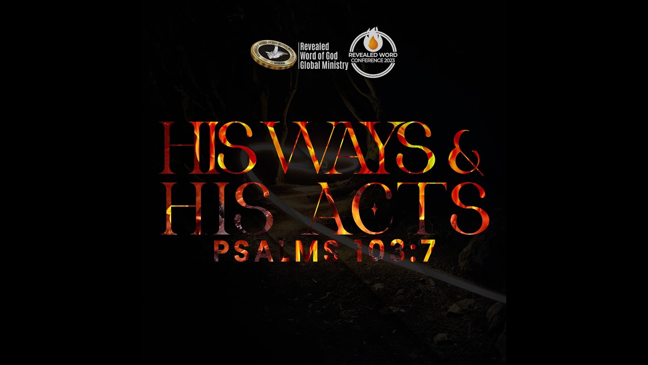 Day 4 RWC 2023(Evening Session) || His Ways and His Acts || Rev'd Debo ...