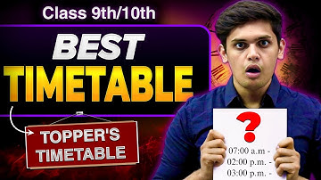 Topper’s Time Table for Class 9th & 10th 🔥 | Average to Topper Timetable | Prashant Kirad