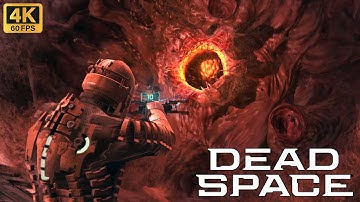 [4K 60FPS UHD] Dead Space - Chapter 6: Environmental Hazard - PC 4K Gameplay