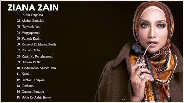 FULL ALBUM KOLEKSI LAGU TERPOPULER ZIANA ZAIN THE BEST VOCAL HITS MALAYSIA