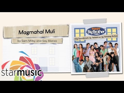 Pinoy Big Brother   Magmahal Muli Lyrics  PBB