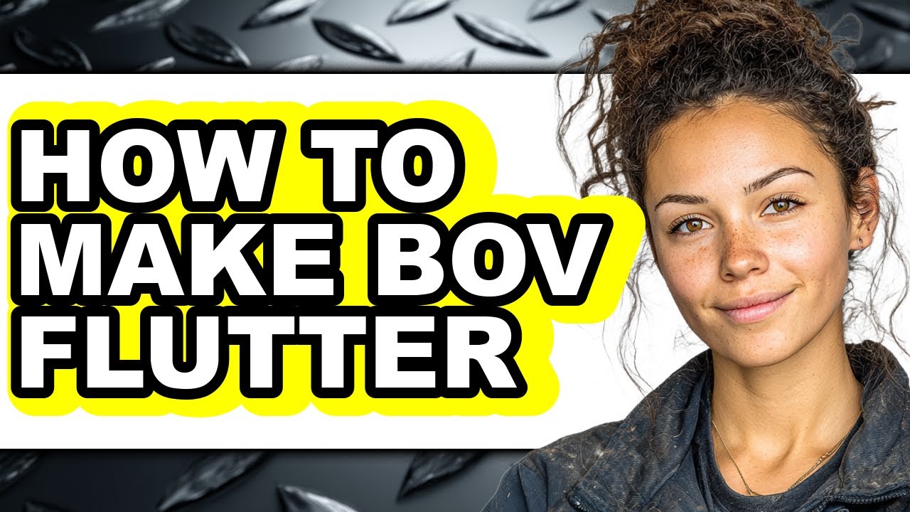 How to Make Bov Flutter (full Guide) - YouTube
