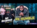 Humbility  no behaviour podcast ep 105  margs  loons ft pk humble